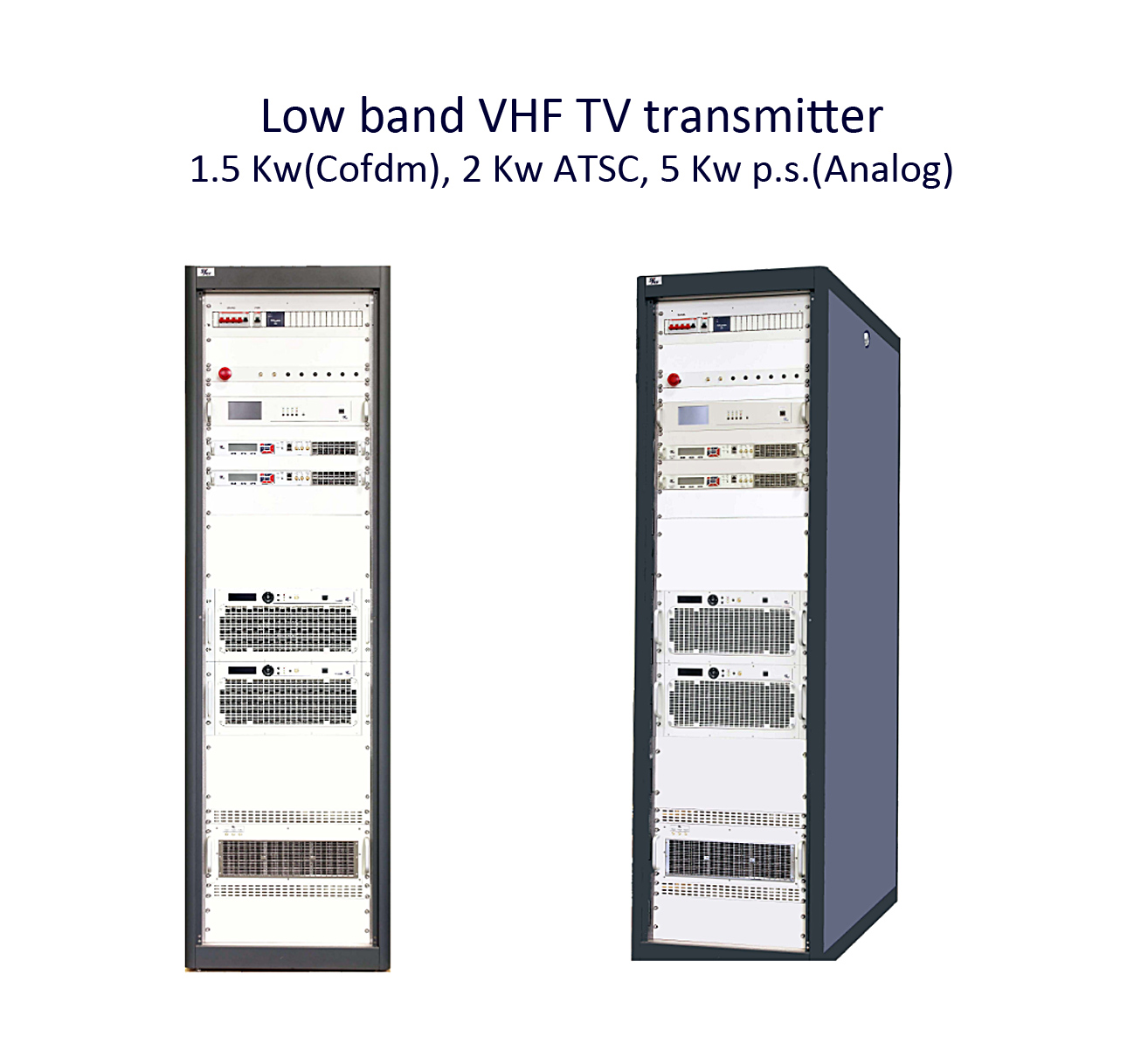 5 kw TV Transmitter Band I  Analog/Digital
